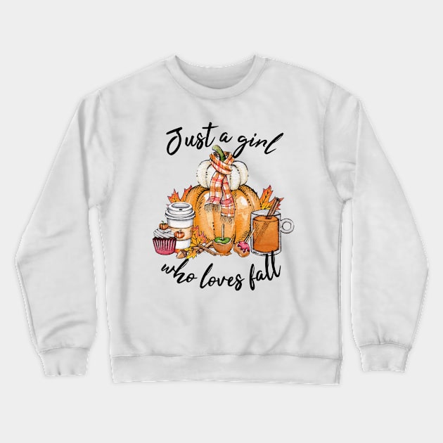 Just a Girl who Loves Fall Shirt Crewneck Sweatshirt by Ken Adams Store